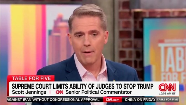 Scott Jennings Quotes Justice Elena Kagan’s 2022 Statement on Nationwide Injunction: ‘Just Goes to Show You that Some of These Folks Really Are Hacks’